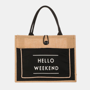 Fame Hello Weekend Burlap Tote Bag Trendsi