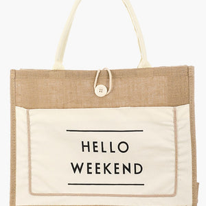 Fame Hello Weekend Burlap Tote Bag Trendsi